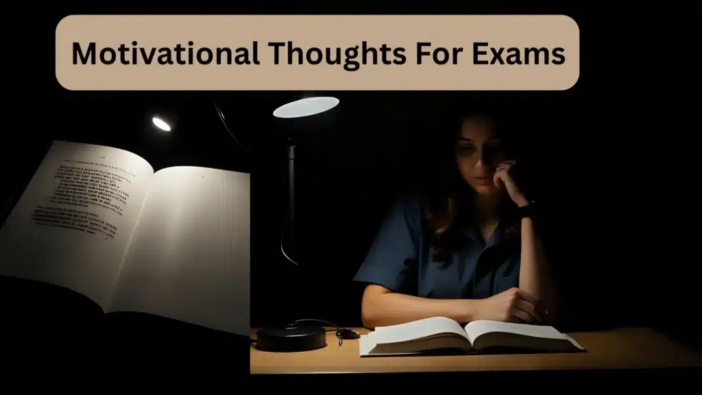 Motivational Thoughts For Exams